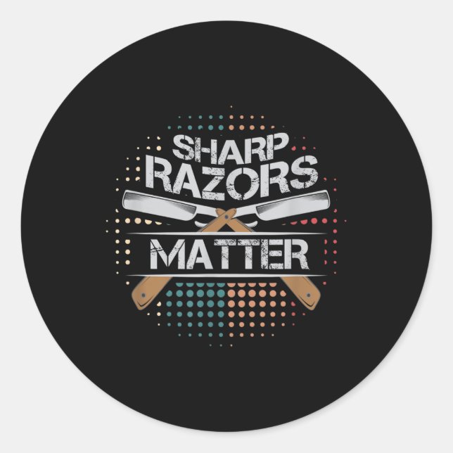Sharp Razors Barbers Shop Shaving Gift  Classic Round Sticker (Front)