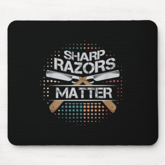 Sharp Razors Barbers Shop Shaving Gift Mouse Pad
