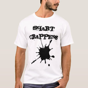 SHART CRAPPENS T-Shirt