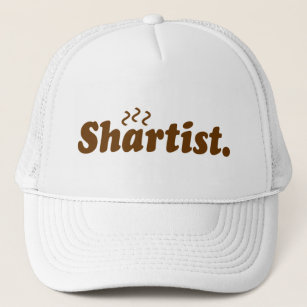 Shartist. Trucker Hat