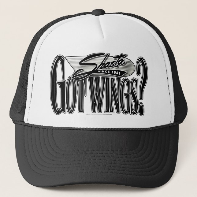 Shasta -- Got Wings? Trucker Hat (Front)