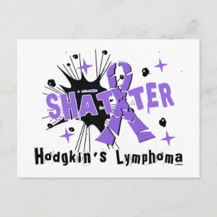 Shatter Hodgkin's Lymphoma Postcard