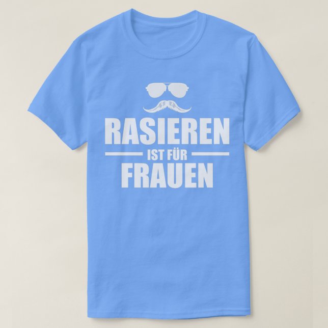Shaving is for women 1 T-Shirt (Design Front)