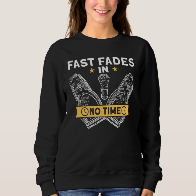 Shaving Time Barber  For Beearded Men Sweatshirt (Front)