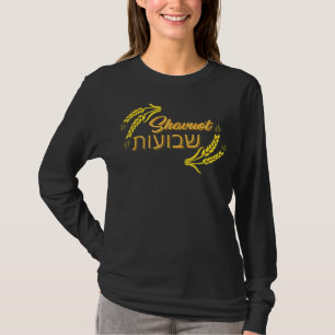 Shavuot Feast Of Weeks Hebrew Happy Shavuot Jewish T-Shirt