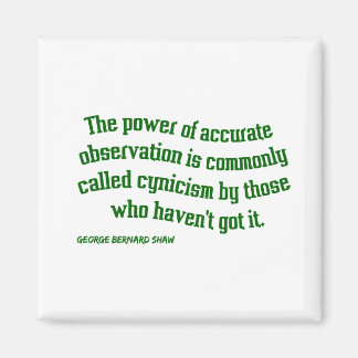Shaw on Cynicism Magnet