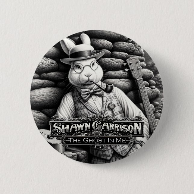 Shawn Garrison - The Ghost In Me - Button (Front)