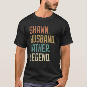 Shawn Husband Father Legend Father's Day Retro T-Shirt