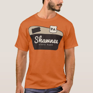 Shawnee State Park Pennsylvania Welcome Sign T-Shirt