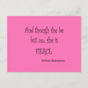 She Be But Little She is Fierce Shakespeare Quote Postcard