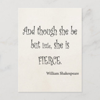 She Be But Little She is Fierce Shakespeare Quote Postcard