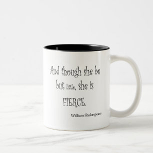 She Be But Little She is Fierce Shakespeare Quote Two-Tone Coffee Mug