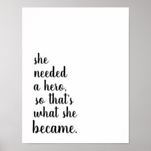 She became a hero poster