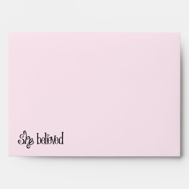 She Believed She Could and So She Did Envelope (Front)