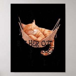 She Believed She Could But Her Cat Was Asleep On H Poster