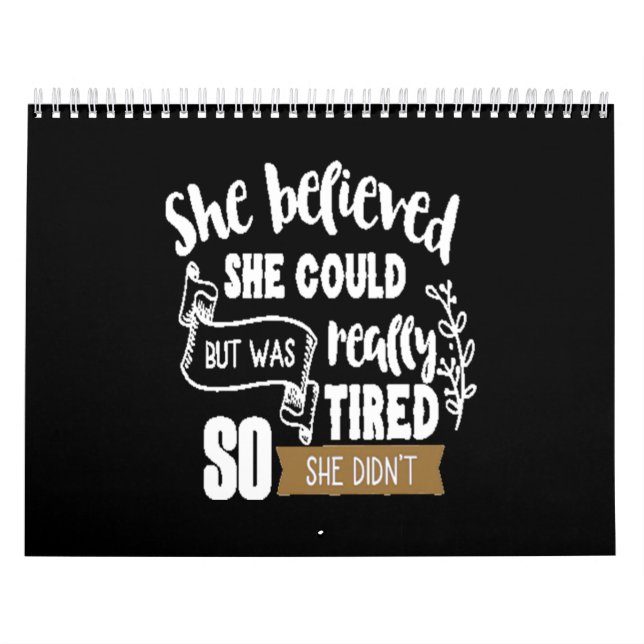 she believed she could but was really tired so she calendar (Cover)