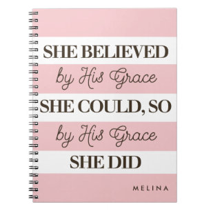 She Believed She Could By His Grace Personalized Notebook