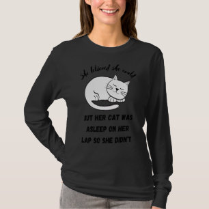She Believed She Could  Cat Gag T-Shirt