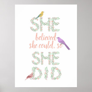 She believed she could floral letter bird feminist poster