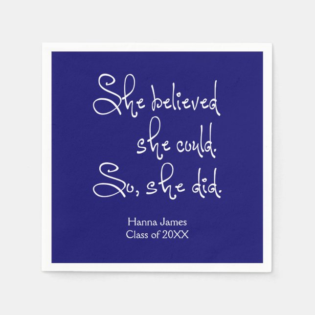 She Believed She Could Graduation Paper Napkins (Front)