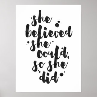 She Believed She Could - Inspirational Poster