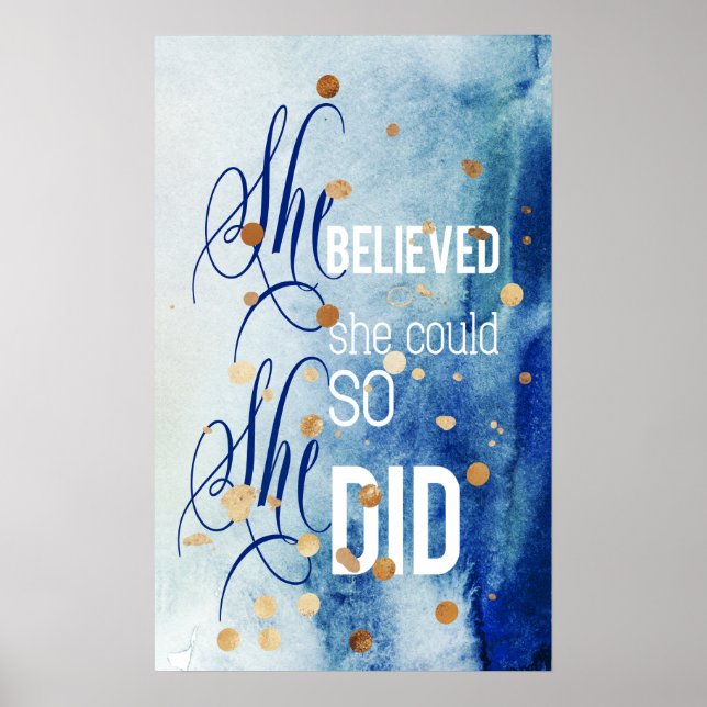 She Believed She Could Inspirational Quote Art Poster (Front)