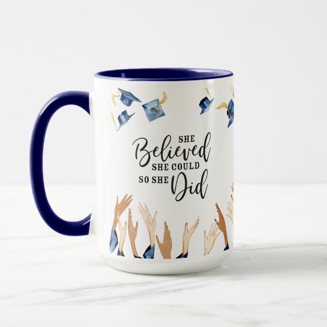 She Believed She Could Personalised Graduation  Co Mug (Left)