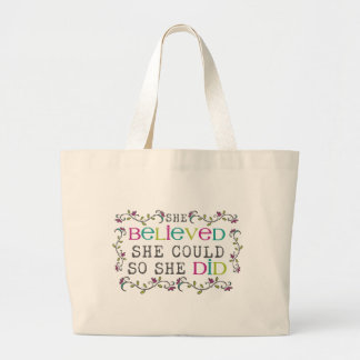 She Believed She Could Quote Large Tote Bag