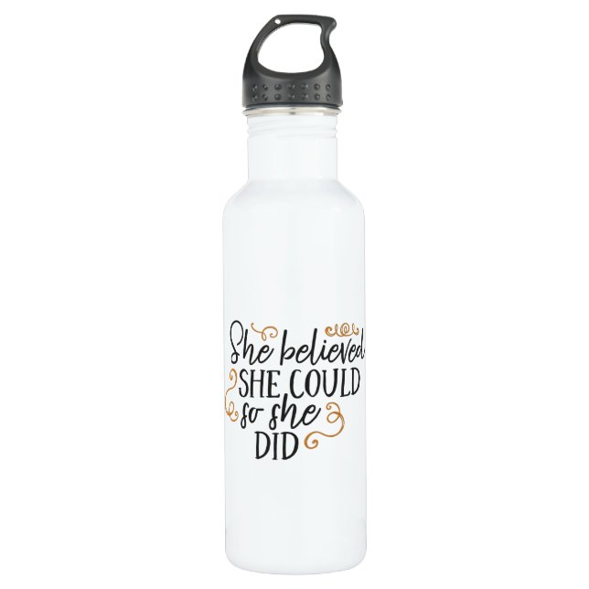 She believed she could so she did 710 ml water bottle (Front)