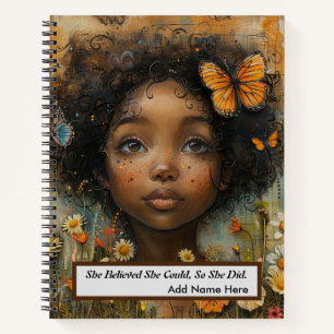 She Believed She Could, So She Did" Black Girl  Notebook