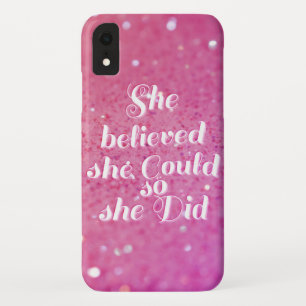 She believed she could so she did Case-Mate iPhone case