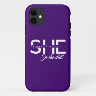 She Believed She Could So She Did Case-Mate iPhone Case
