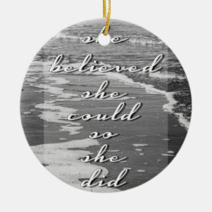 She Believed She Could, So She Did Ceramic Tree Decoration