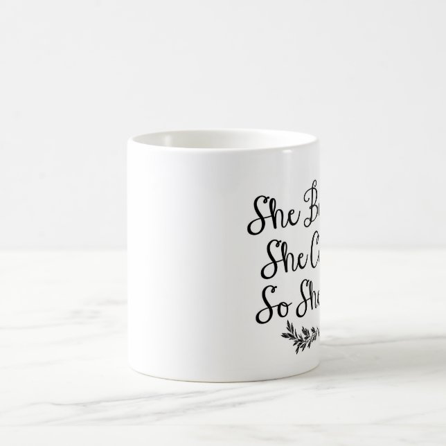 She believed she could so she did,graduation gift coffee mug (Center)
