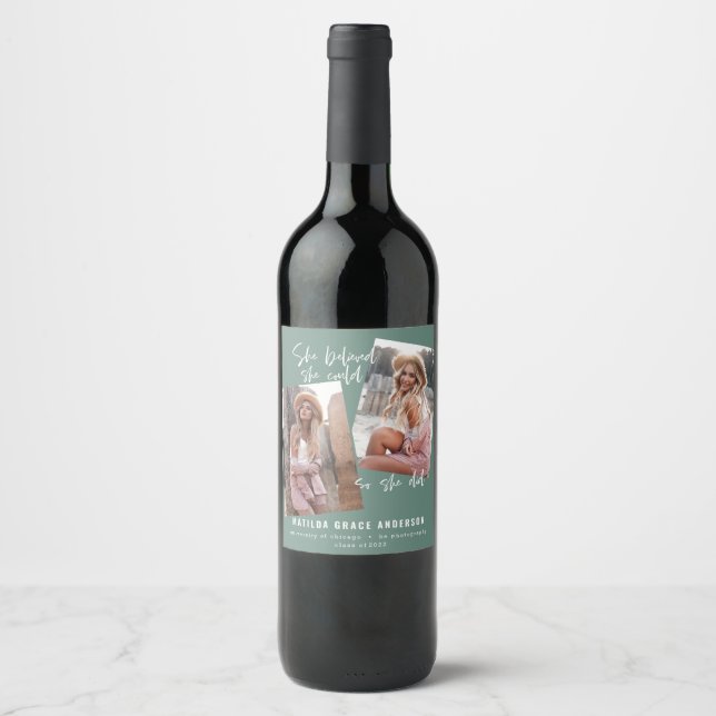 She believed she could so she did graduation wine  wine label (Front)