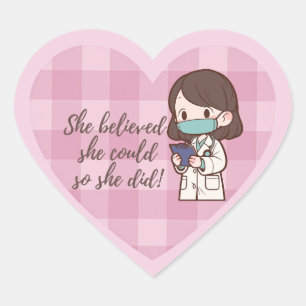 She Believed She Could So She Did heart stickers