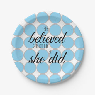She Believed She Could So She Did – Inspirational Paper Plate