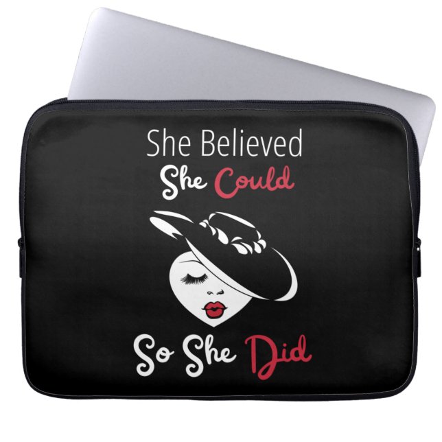 She Believed She Could So She Did Laptop Sleeve (Front)