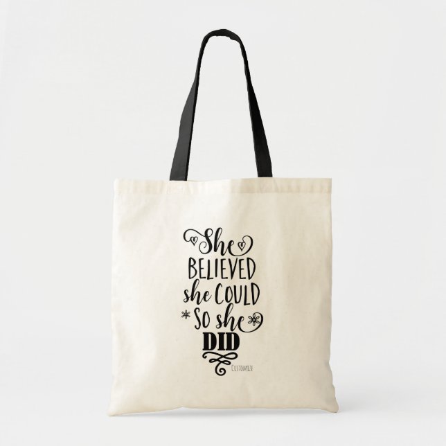 SHE BELIEVED SHE COULD SO SHE DID Modern Custom Tote Bag (Front)