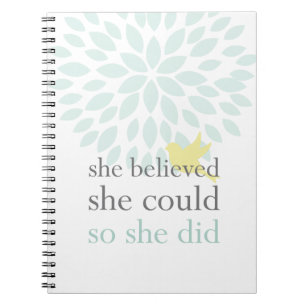 She Believed She Could SO She Did Notebook