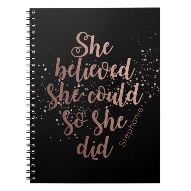 "She Believed She Could So She Did" Personalised Notebook (Front)
