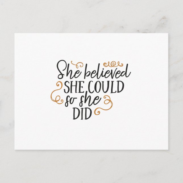 She believed she could so she did postcard (Front)