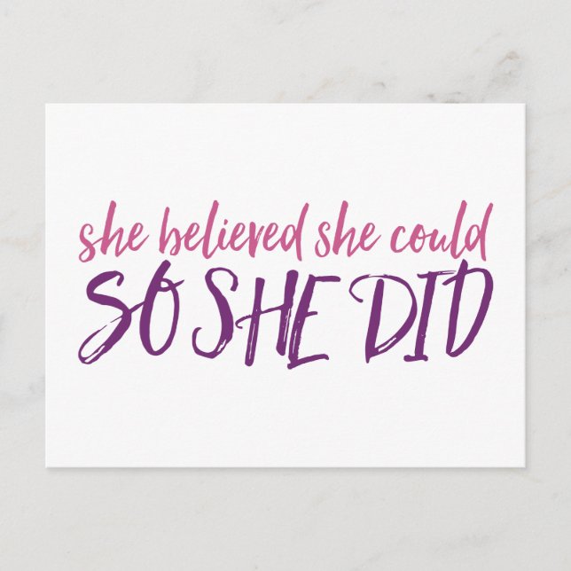 She Believed She Could, So She Did Postcard (Front)