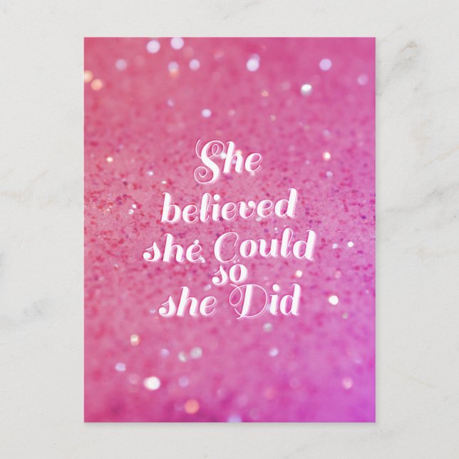 She believed she could so she did postcard (Front)