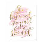 She believed she could so she did