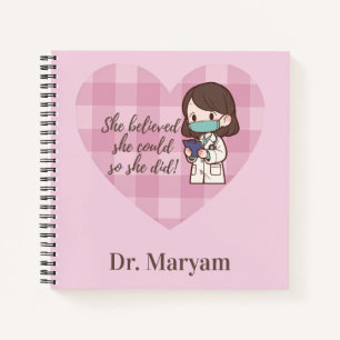 She Believed She Could So She Did -Spiral Notebook