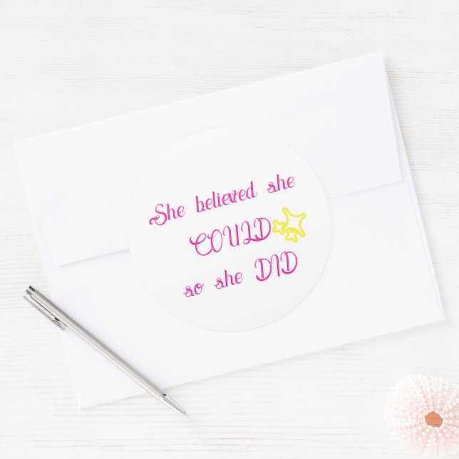 She Believed She Could So She Did Sticker | (Envelope)