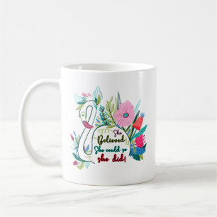 She Believed She Could So She Did Swan with Flower Coffee Mug