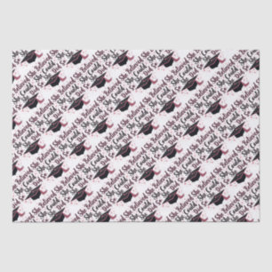 She Believed She Could So She Did Tissue Paper