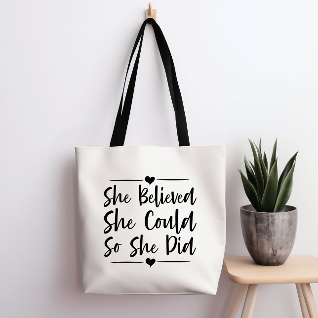 She Believed She Could So She Did Tote Bag (Creator Uploaded)